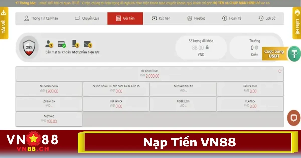 VN88 - Link Vào VN88.Com Cá Cược Thể Thao, Casino Uy Tín 33 Để nạp tiền vào tài khoản và bắt đầu tham gia các sản phẩm trò chơi hấp dẫn tại nhà cái, anh em chỉ cần làm theo các bước đơn giản